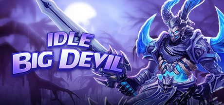Idle Big Devil game banner - find where to play in the cloud