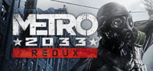 Metro 2033 Redux game banner - find where to play in the cloud