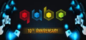 Q.U.B.E. 10th Anniversary game banner - find out where to play in the cloud