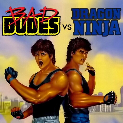 Bad Dudes vs. DragonNinja game banner - find where to play in the cloud