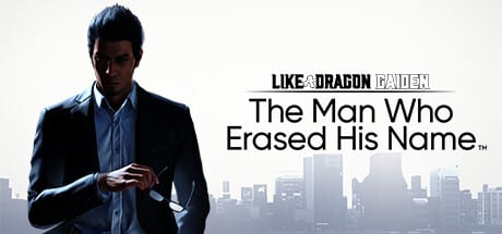 Like A Dragon Gaiden: The Man Who Erased His Name game banner - find out where to play in the cloud