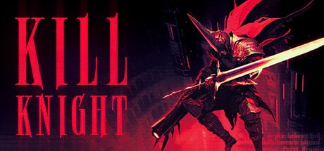 KILL KNIGHT game banner - find where to play in the cloud