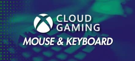 Xbox Cloud Games With Keyboard and Mouse Support