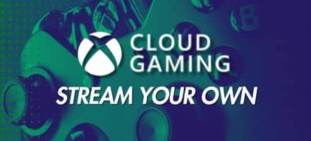 Xbox Stream Your Own Games
